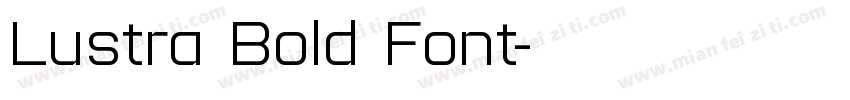 Lustra Bold Font字体转换